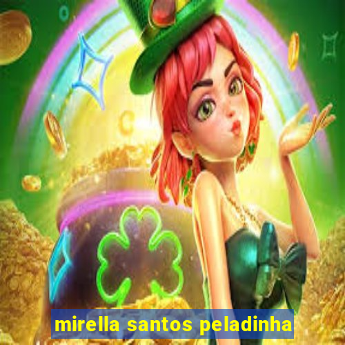 mirella santos peladinha